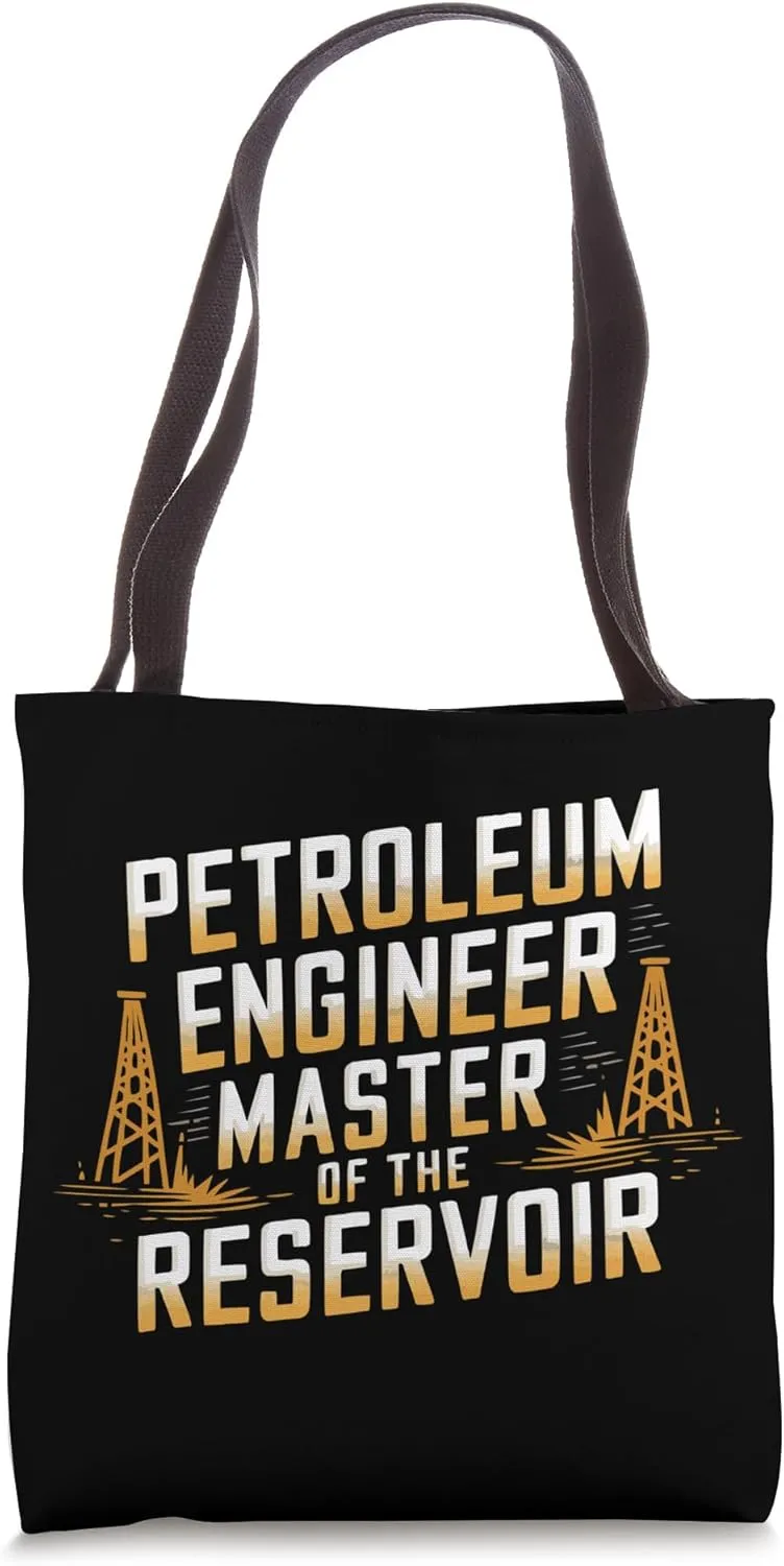 Petroleum Engineer Job Profession Oilfield Engineering Tote Bag