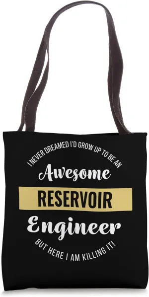 Reservoir Engineer Shirt Funny Tote Bag